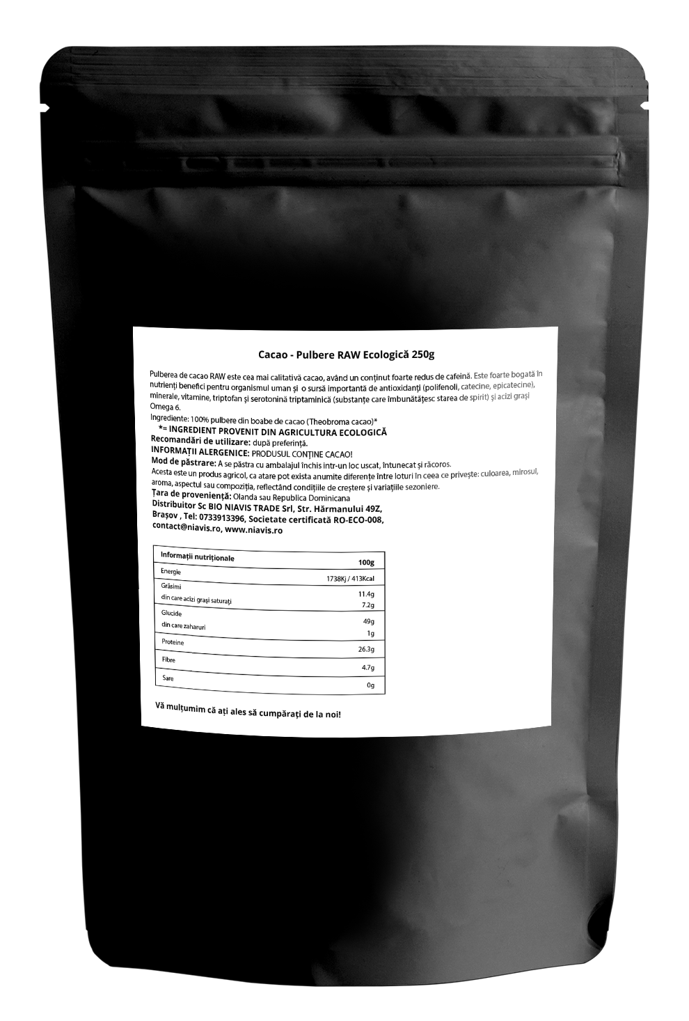 Cacao Pulbere RAW Ecologica/Bio 250g Cacao Pulbere RAW Ecologica/Bio 250g